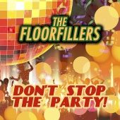 The FloorFillers - Don't Stop the Party!