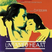 Cliff Eidelman - Untamed Heart [Original Motion Picture Soundtrack]