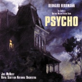 Bernard Herrmann - Psycho [The Complete Original Motion Picture Score]