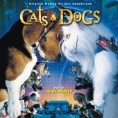 John Debney - Cats & Dogs [Original Motion Picture Soundtrack]