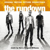 Harry Gregson-Williams - The Rundown [Original Motion Picture Soundtrack]