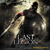 Patrick Doyle - The Last Legion [Original Motion Picture Soundtrack]
