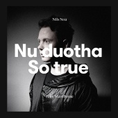 Nils Noa - Nu duohta - So True