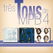 MPB4 - Três Tons