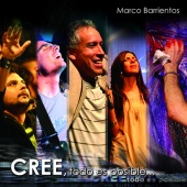 Marco Barrientos - Cree, Todo es Posible