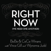 Bebe & Cece Winans - Right Now (We Need One Another)