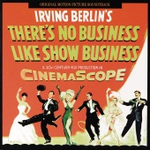 Irving Berlin - There's No Business Like Show Business [Original Motion Picture Soundtrack]