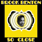 Brook Benton - Brook Benton 'So Close'