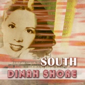 Dinah Shore - Dinah Shore: 'South'