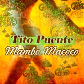 Tito Puente - Mambo Macoco