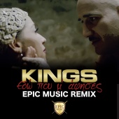 Kings - Edo Pou M'Afises [Epic Music Remix]