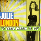 Julie London - It Could Happen to You