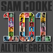Sam Cooke - 101 All Time Greats