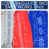 Los Paraguayos - Early Works 1960s