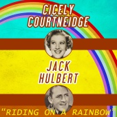 Cicely Courtneidge & Jack Hulbert - Riding on a Rainbow