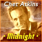 Chet Atkins - Midnight