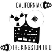 The Kingston Trio - California