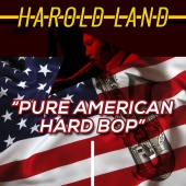 Harold Land - Pure American Hard Bop