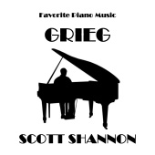 Scott Shannon - Favorite Piano Music: Grieg