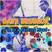 Dave Brubeck - I'm in a Dancing Mood