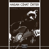 Hasan Cihat Örter - Istanbul Acoustic Touches