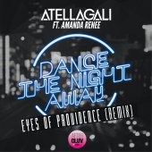 AtellaGali - Dance The Night Away (feat. Amanda Renee) [Eyes Of Providence Remix]