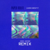 Paper Route - Laugh About It (Jorgen Odegard Remix)