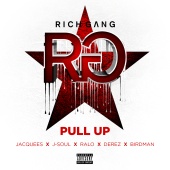 Rich Gang - Pull Up (feat. Jacquees, J-Soul, Ralo Stylz, Derez Lenard, Birdman)