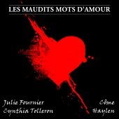 Côme - Les maudits mots d'amour (Extrait de l?opéra rock ?Le rouge et le noir?)