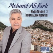 Mehmet Ali Kırlı - Muğla Türküleri 3