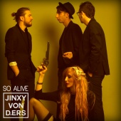 JINXY VON D'ERS - So Alive