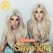 Rebecca & Fiona - Sayonara [The Remixes]