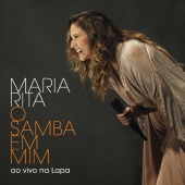 Maria Rita - O Samba Em Mim [Ao Vivo Na Lapa]