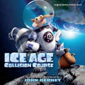 John Debney - Ice Age: Collision Course [Original Motion Picture Score]