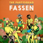 The Partysquad - Fassen (feat. La Rouge, Ronnie Flex, SBMG) [Remix]