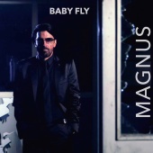 Magnus - Baby Fly