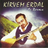 Kirvem Erdal - To Zerenca