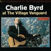 Charlie Byrd - At The Village Vanguard