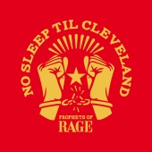 Prophets of Rage - No Sleep Til Cleveland [Live]