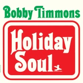 Bobby Timmons - Holiday Soul