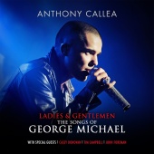 Anthony Callea - Ladies & Gentlemen The Songs Of George Michael