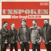 Unspoken - Follow Through