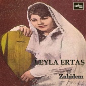 Leyla Ertaş - Zahidem