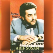Arif Susam - Kara Kara