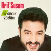 Arif Susam - Boncuk Gözlüm