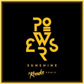 Powers - Sunshine [The Knocks Remix]