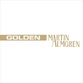 Martin Almgren - Golden