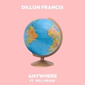 Dillon Francis - Anywhere
