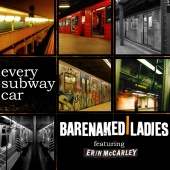 Barenaked Ladies - Every Subway Car (feat. Erin McCarley)