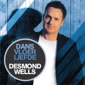 Desmond Wells - Dansvloer Liefde